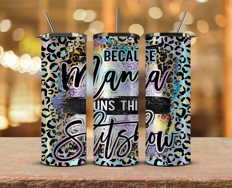 Mother's Day Tumbler Wrap Png, Mom Tumbler, Mother Tumbler,Mother's Day Skinny Tumbler 24